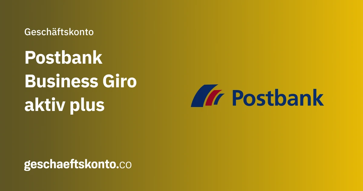 Postbank Business Giro aktiv plus Geschäftskonto